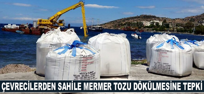 Çevreciler, sahile mermer tozu dökülmesine tepki gösterdi
