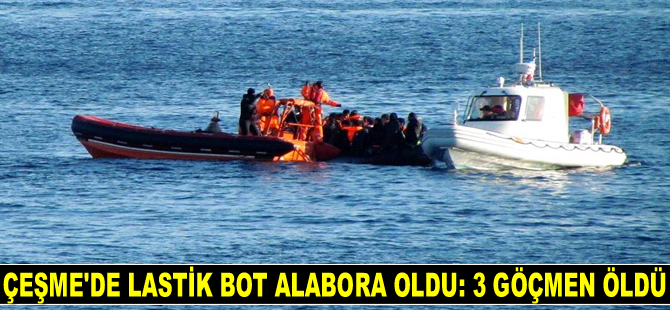 Çeşme'de lastik bot alabora oldu: 3 göçmen öldü