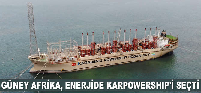 Güney Afrika, enerjide Karpowership’i seçti