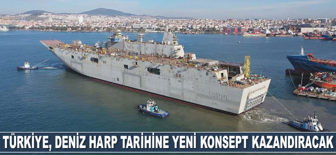 Türkiye, deniz harp tarihine yeni konsept kazandıracak
