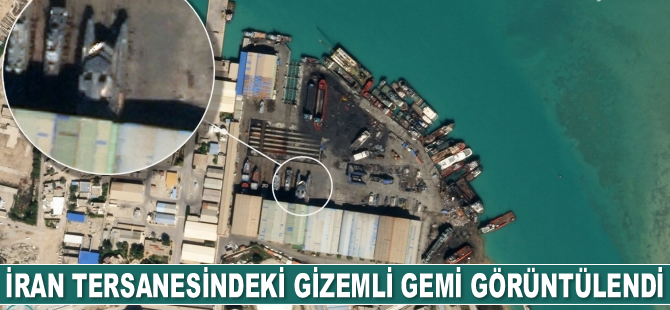 İran tersanesindeki gizemli gemi görüntülendi