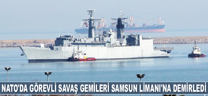 NATO’da görevli savaş gemileri Samsun Limanı’na demirledi