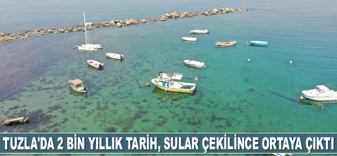 Tuzla’da 2 bin yıllık tarih, sular çekilince ortaya çıktı