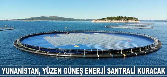 Yunanistan, yüzen güneş enerji santrali kuracak