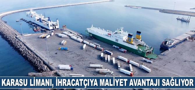 Karasu Limanı, ihracatçıya maliyet avantajı sağlıyor
