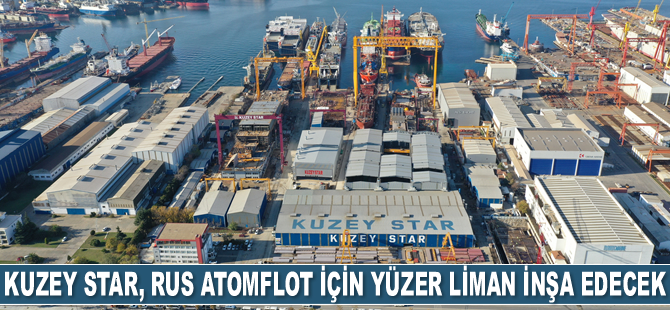 Kuzey Star Tersanesi, Rus Atomflot için yüzer liman inşa edecek