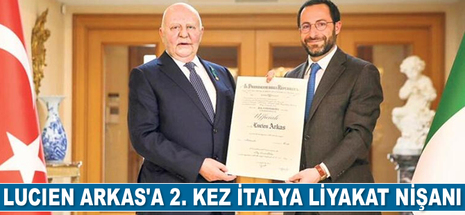 Lucien Arkas, 2. kez İtalya Liyakat Nişanı’na layık görüldü