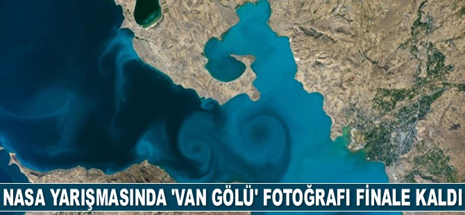 NASA yarışmasında ‘Van Gölü’ fotoğrafı finale kaldı