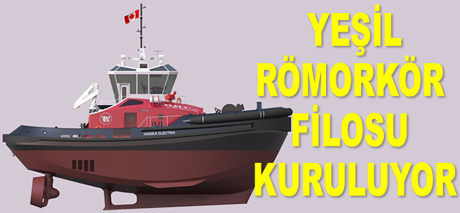 Yeşil römorkör filosu kuruluyor