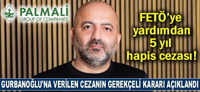 Mübariz Gurbanoğlu’na verilen 5 yıl hapis cezasının gerekçeli kararı açıklandı