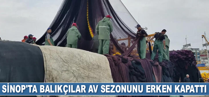 Sinop'ta balıkçılar sezonu erken kapattı