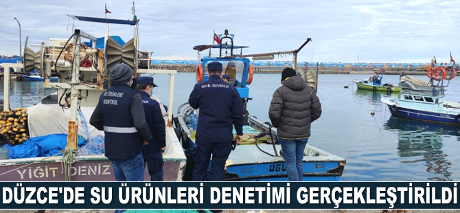 Düzce’de su ürünleri denetimi gerçekleştirildi