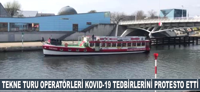 Berlin'de tekne turu operatörleri Kovid-19 tedbirlerini protesto etti