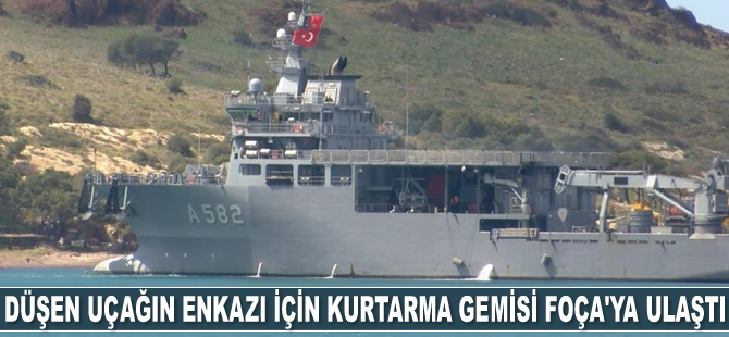 TCG Alemdar arama kurtarma gemisi, düşen uçağın enkazı için Foça'ya ulaştı