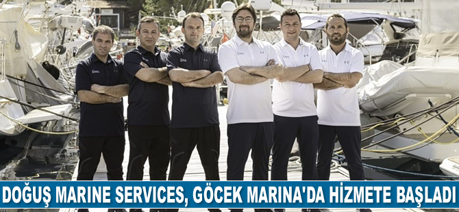 Doğuş Marine Services, Göcek Marina’da hizmete başladı