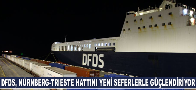 DFDS, Nürnberg-Trieste hattını yeni haftalık gidiş-dönüş seferlerle güçlendiriyor