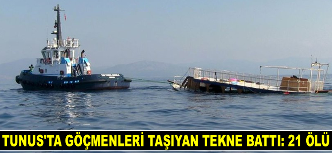 Tunus'ta göçmenleri taşıyan tekne battı: 21 ölü