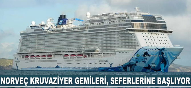 Norveç kruvaziyer gemileri, seferlerine başlıyor