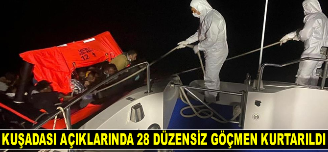 Kuşadası’nda 28 düzensiz göçmen kurtarıldı