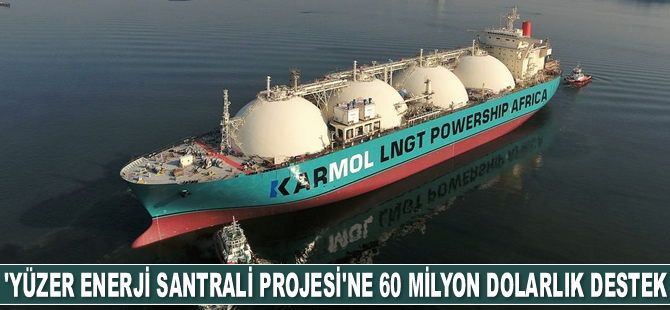 Senegal, Karmol’ün ‘Yüzer Enerji Santrali Projesi’ne 60 milyon dolarlık fon desteği sağlayacak