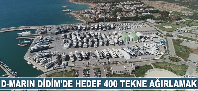 D-Marin Didim, yaz sezonuna hazırlanıyor