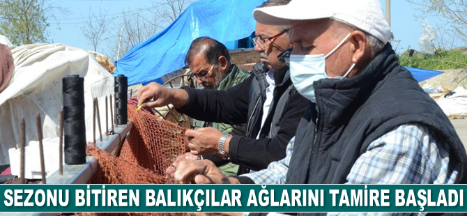 Sezonu bitiren balıkçılar ağlarını tamire başladı