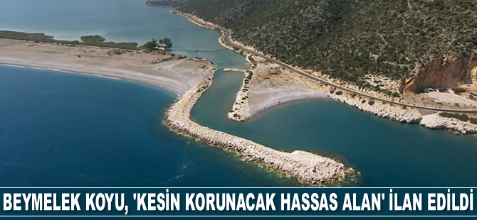 Beymelek Koyu, ‘hassas alan’ ilan edildi