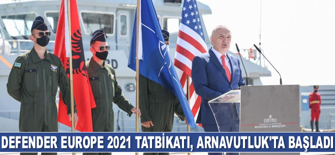 Defender Europe 2021 Tatbikatı, Arnavutluk'ta başladı
