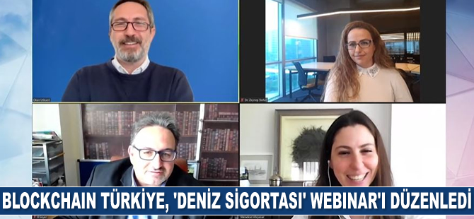 Blockchain Türkiye Platformu, ‘Deniz Sigortası’ konulu webinar düzenledi