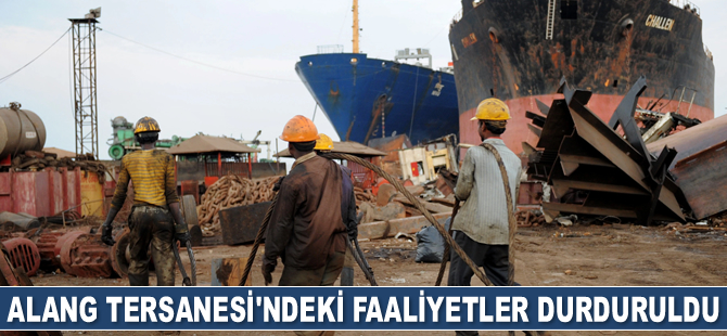 Alang Tersanesi’ndeki gemi söküm faaliyetleri durduruldu