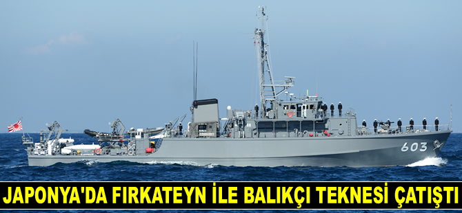 Japonya'da fırkateyn ile balıkçı teknesi çatıştı