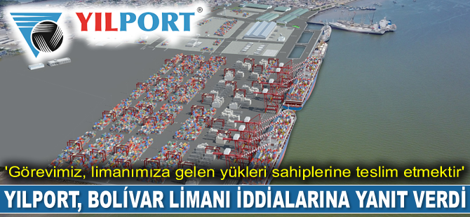 Yılport: Sorumluluğumuz, gemiye kargo yükleme ve gemiden kargo boşaltmakla sınırlıdır