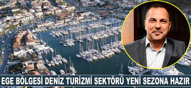Ege Bölgesi'nde deniz turizmi sektörü yeni sezon hazırlığını tamamladı