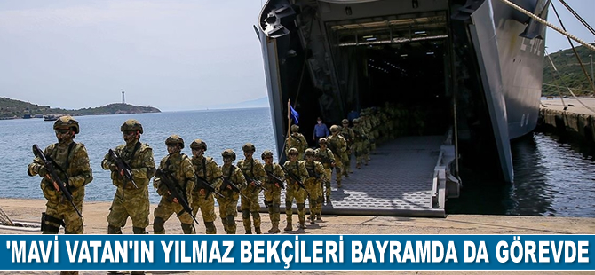 'Mavi Vatan'ın yılmaz bekçileri, bayramı da nöbet başında karşıladı