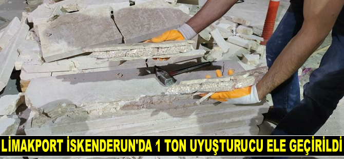 Limakport İskenderun’da 1 ton uyuşturucu ele geçirildi