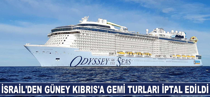 İsrail’den Güney Kıbrıs’a gemi turları iptal edildi