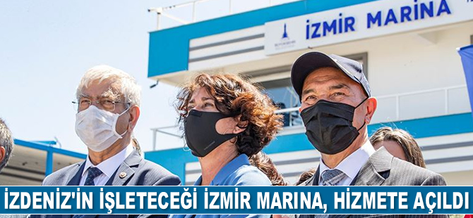 İzmir Marina, hizmete açıldı