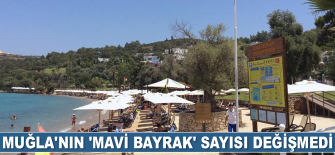 Muğla'da Mavi Bayrak sayısı değişmedi