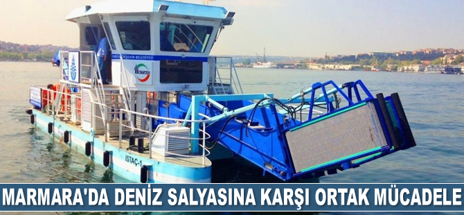 Marmara'da deniz salyasına karşı ortak mücadele başlatıldı