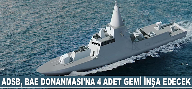 ADSB, BAE Donanması’na 4 adet gemi inşa edecek