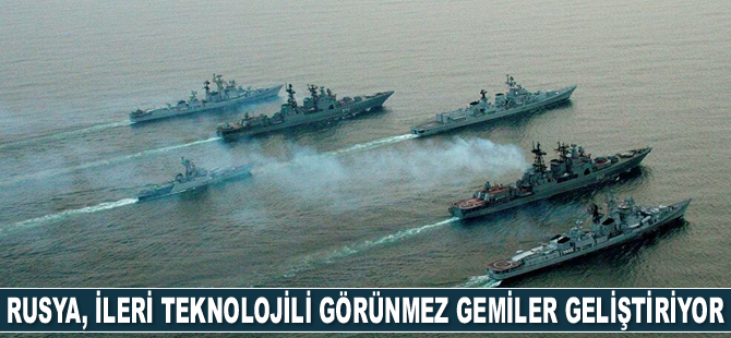 Rusya, ileri teknolojili görünmez gemiler geliştiriyor