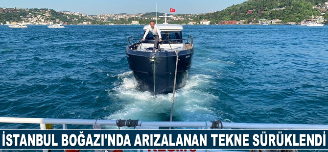İstanbul Boğazı’nda arızalanan tekne sürüklendi