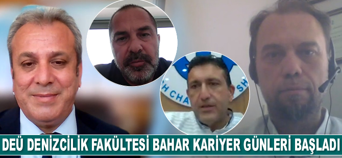 DEÜ Denizcilik Fakültesi Bahar Kariyer Günleri başladı