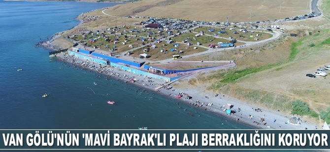 Van Gölü’nün ‘Mavi Bayrak’lı plajı berraklığını koruyor