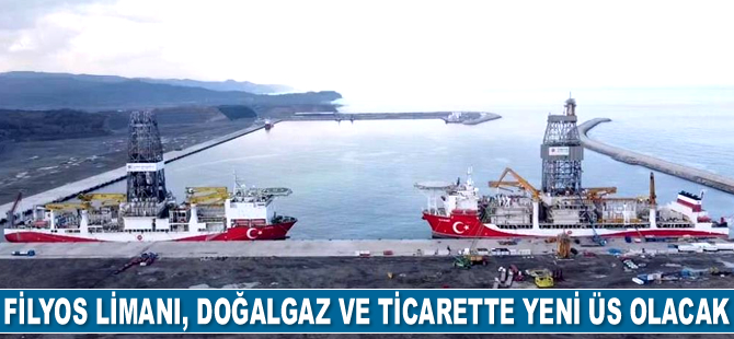 Filyos Limanı, doğalgaz ve ticarette yeni üs olacak