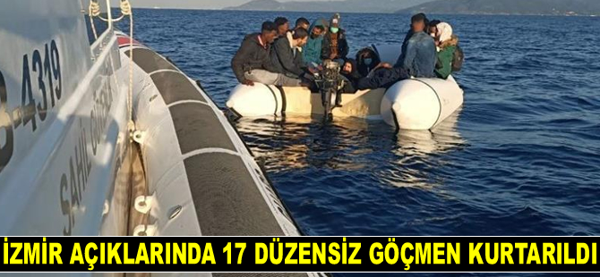 İzmir açıklarında 17 düzensiz göçmen kurtarıldı
