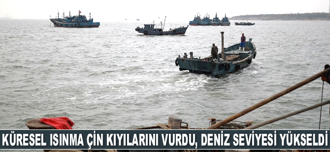 Küresel ısınma Çin kıyılarını vurdu, deniz seviyesi yükseldi