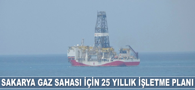 Türkiye, Sakarya Doğalgaz Sahası için 25 yıllık işletme planı yapıyor