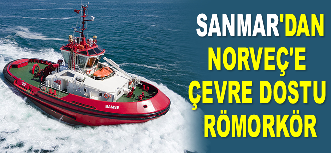 Sanmar, Bamse isimli römorkörü Norveç’e teslim etti
