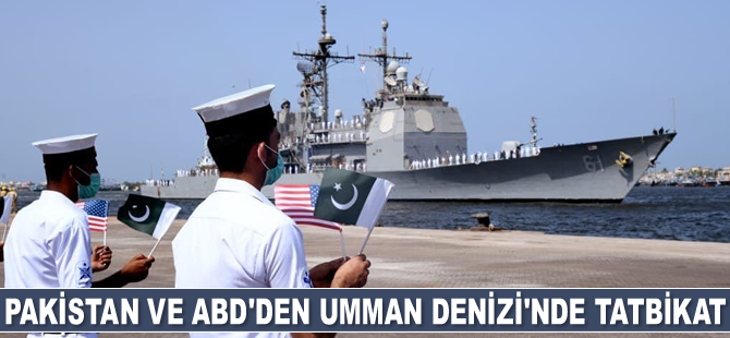 Pakistan ve ABD, Umman Denizi'nde tatbikat gerçekleştirdi
